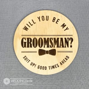 Will You Be My Groomsman Plaque