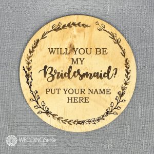 Will You Be My Bridesmaid Personalised Plaque