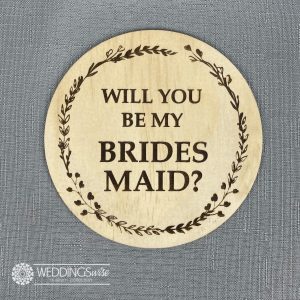 Will You Be My Bridesmaid Plaque