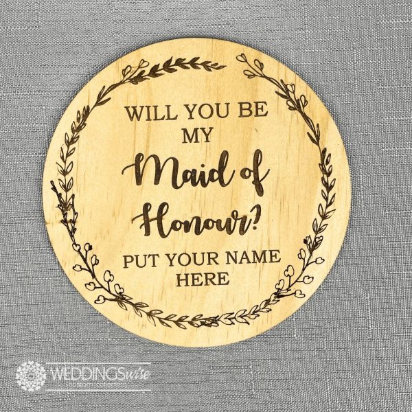 Will You Be My Maid Of Honour Personalised Plaque