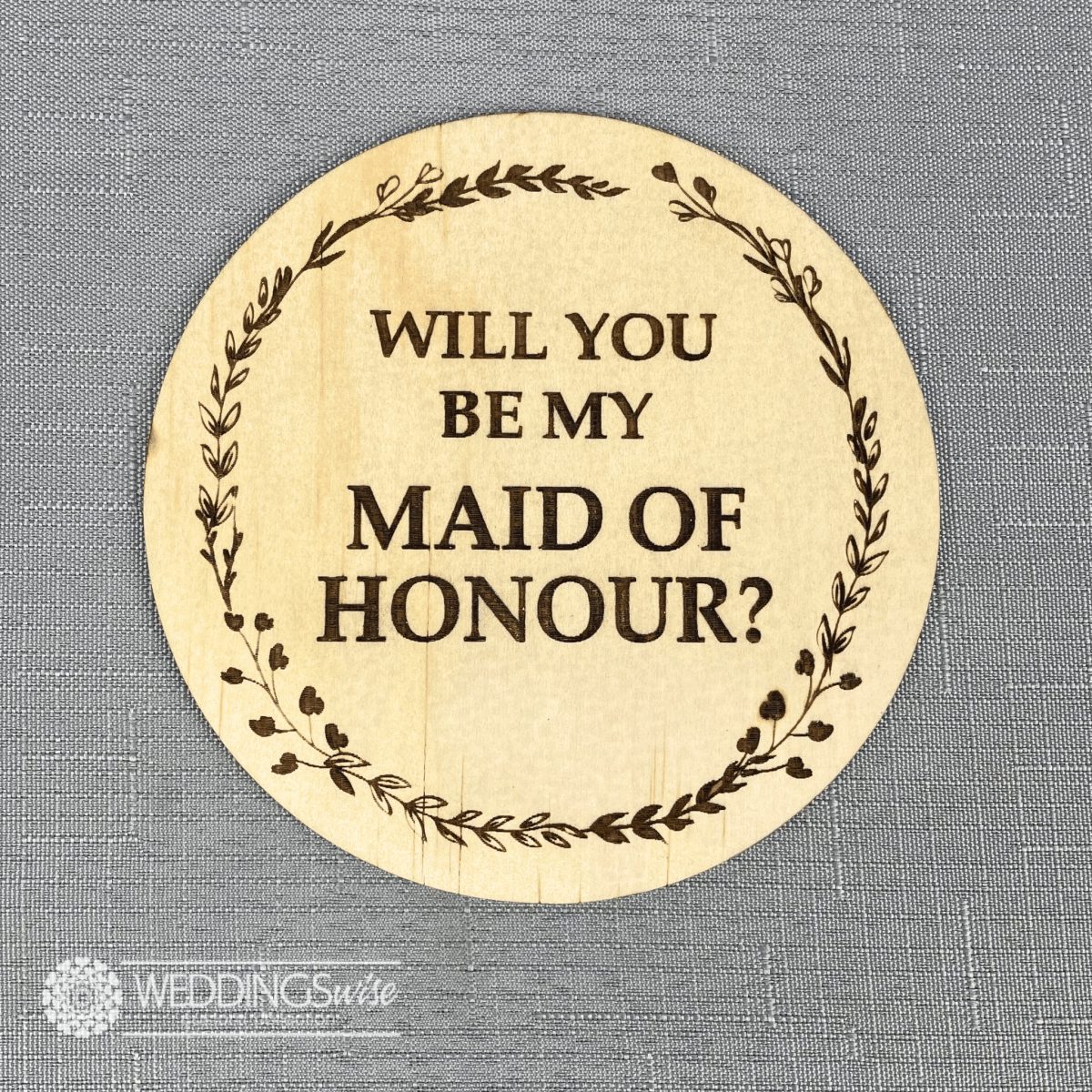 Will You Be My Maid Of Honour Plaque