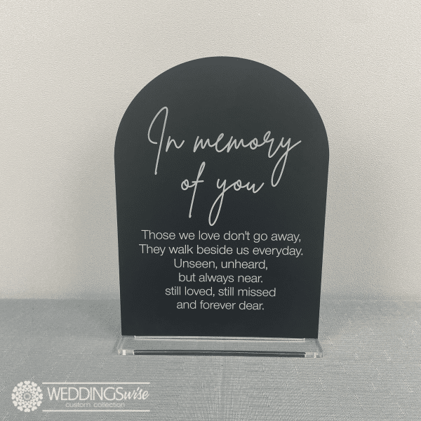 In Memory Of You Acrylic Arch Table Sign