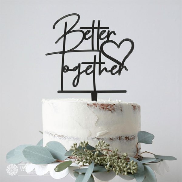 Better Together Cake Topper