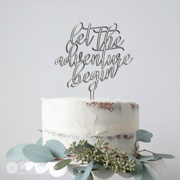 Let The Adventure Begin Cake Topper