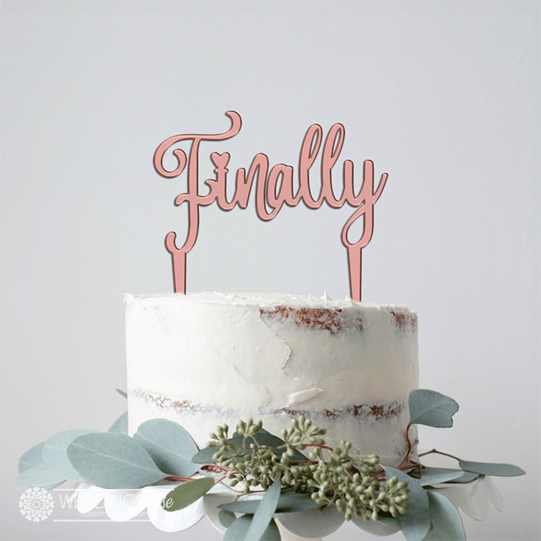 Finally Cake Topper