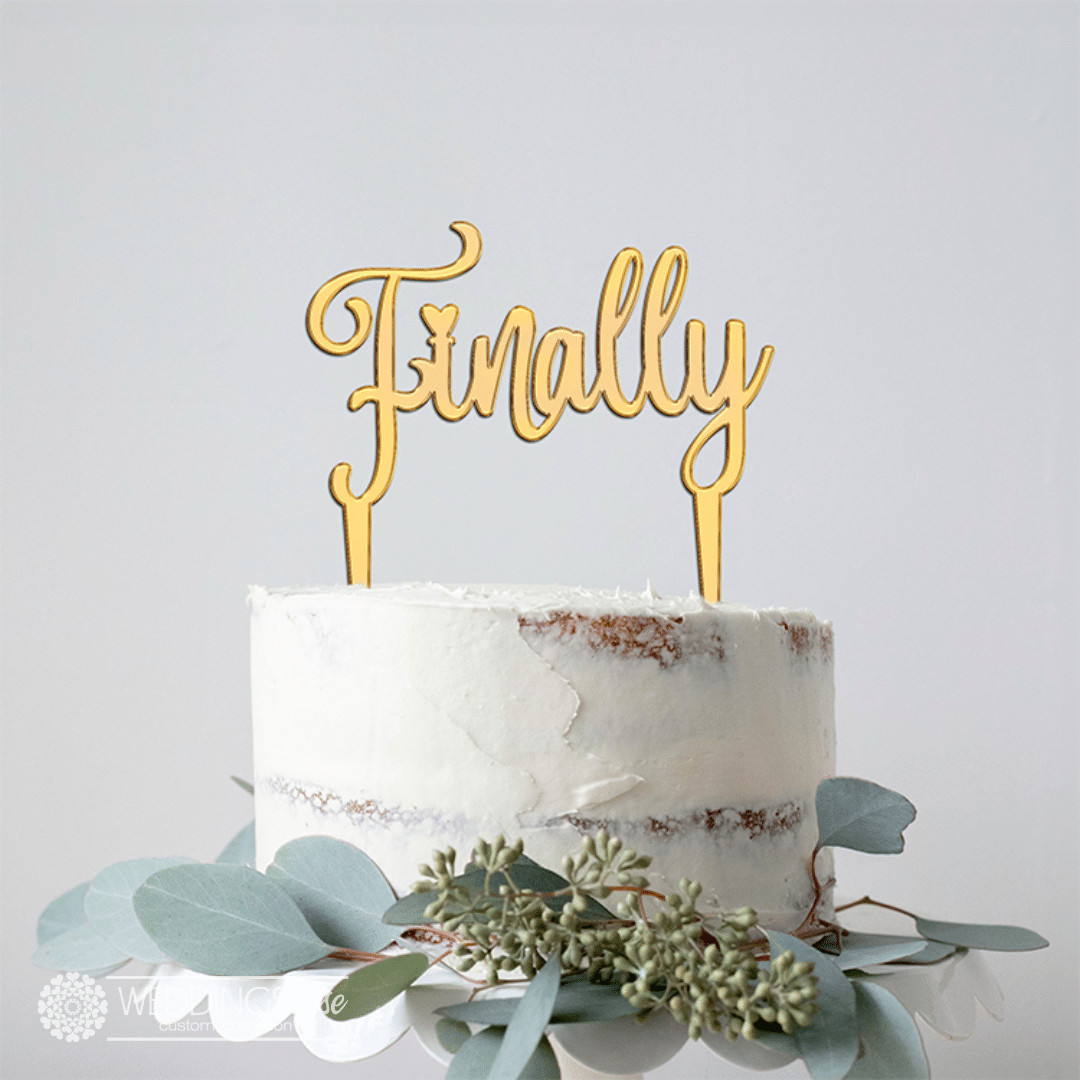 Finally Cake Topper