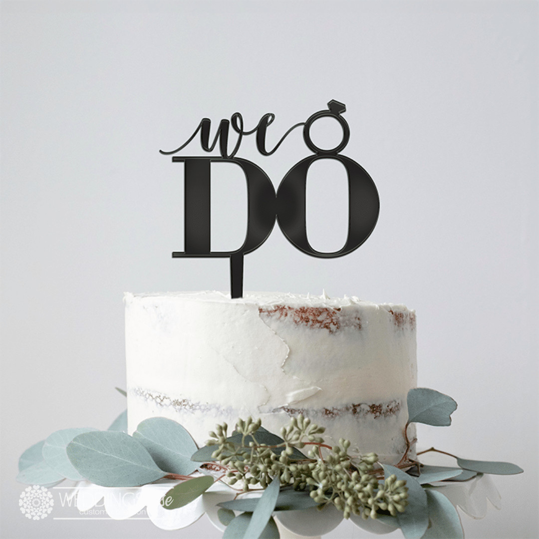 We Do Cake Topper