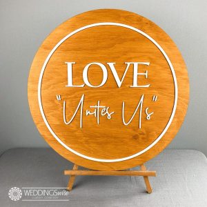Love Unites Us Timber and 3D Acrylic Sign