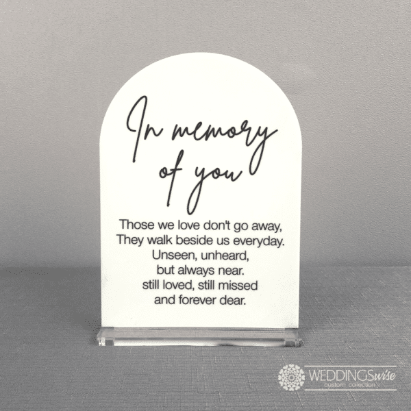 In Memory Of You Small Acrylic Arch Sign