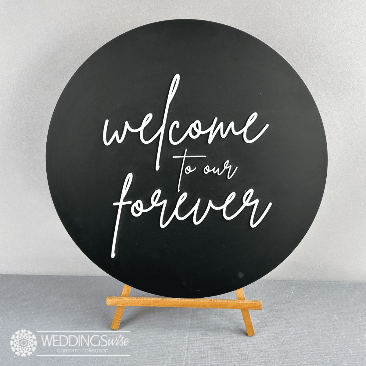 Welcome To Our Forever - 3D Acrylic Welcome Sign