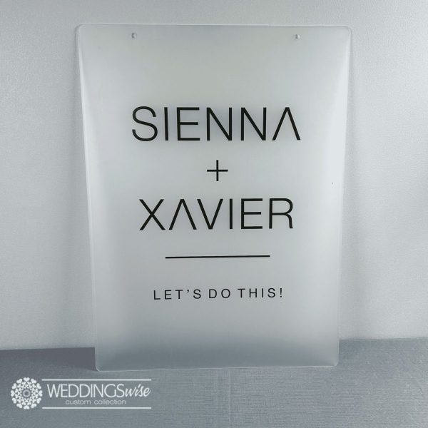 Lets Do This! Frosted Acrylic Welcome Sign