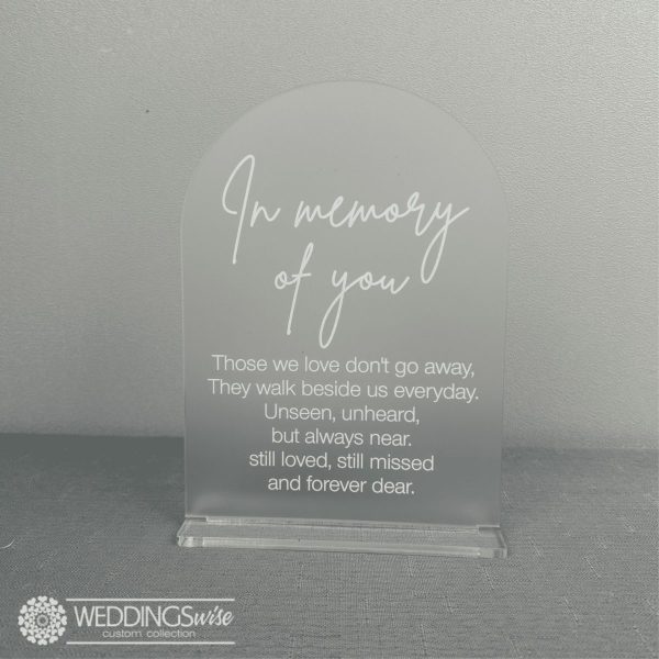 In Memory Of You Small Frosted Acrylic Arch Sign