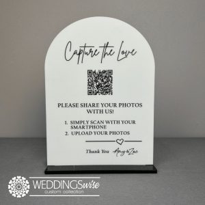 Capture the love, QR Code Sign - Acrylic Arch with Stand