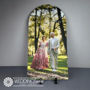 Personlised Arch Photo Wedding Welcome Sign – Custom Printed Acrylic
