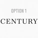 Option 1 Century