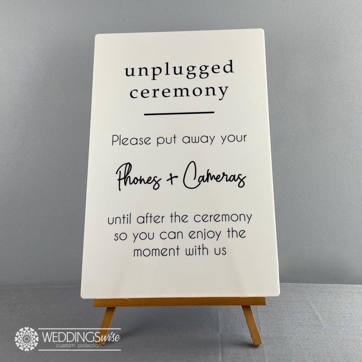 Unplugged Ceremony acrylic Sign