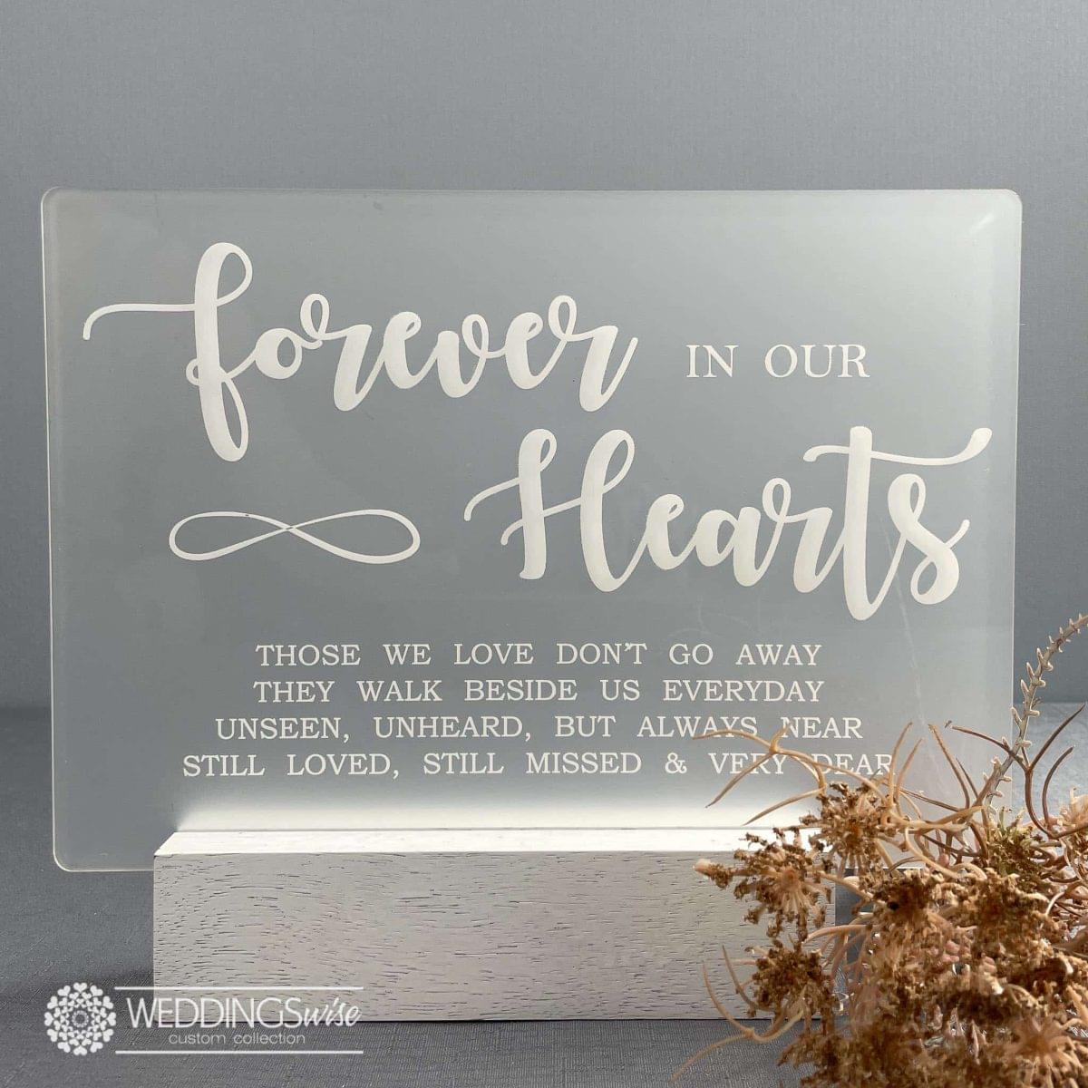 Forever In Our Hearts Acrylic Table Sign